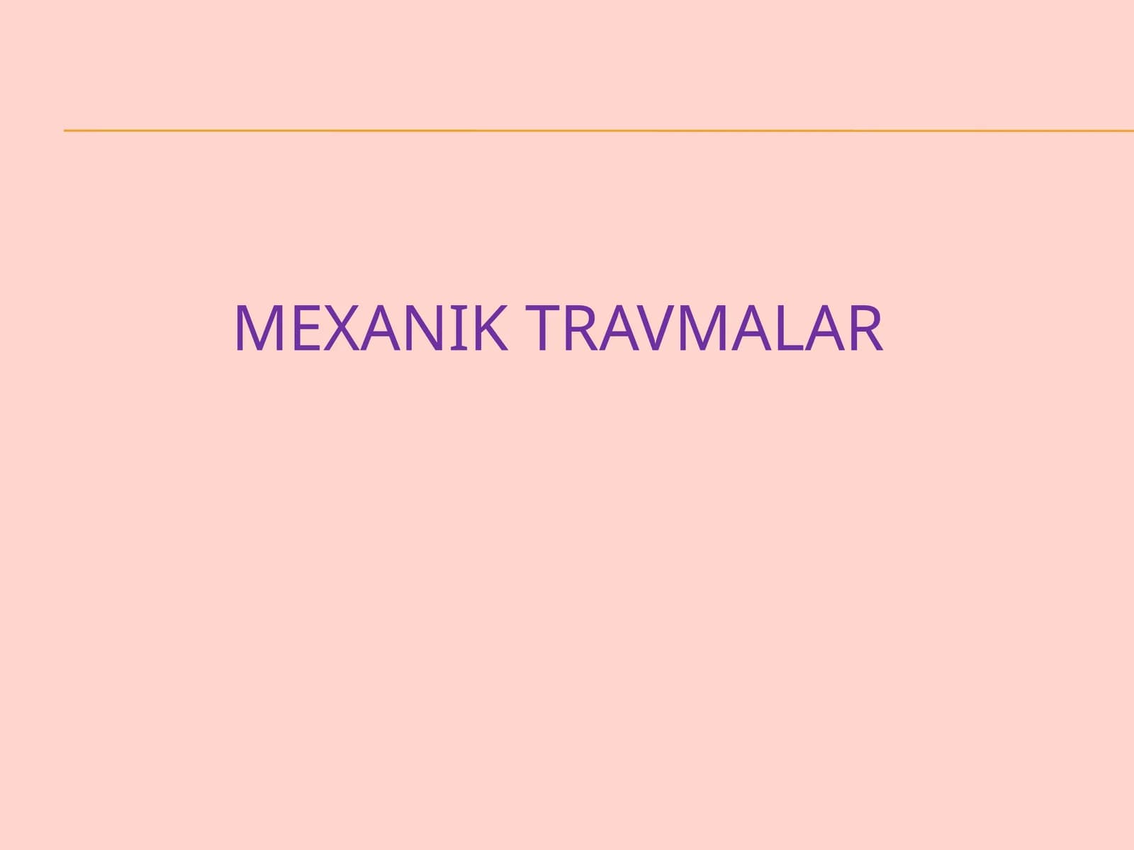 Mexanik travmalar