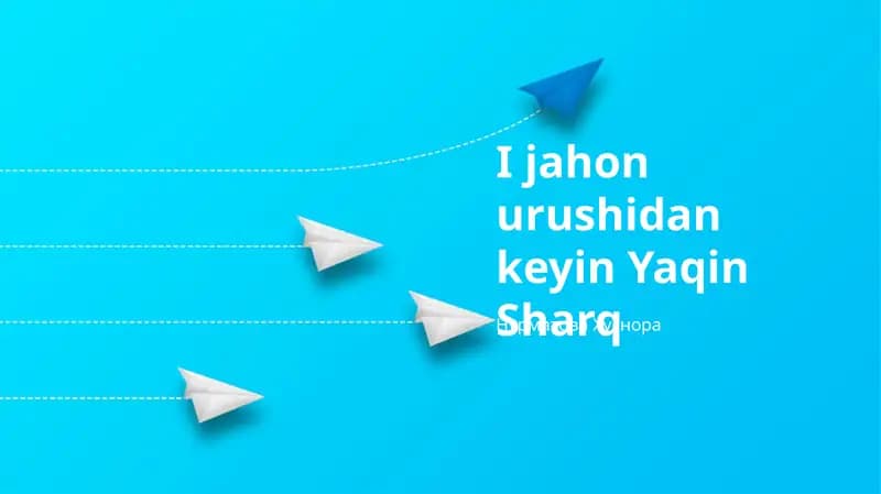 I Jahon Urushidan Keyin Yaqin Sharq