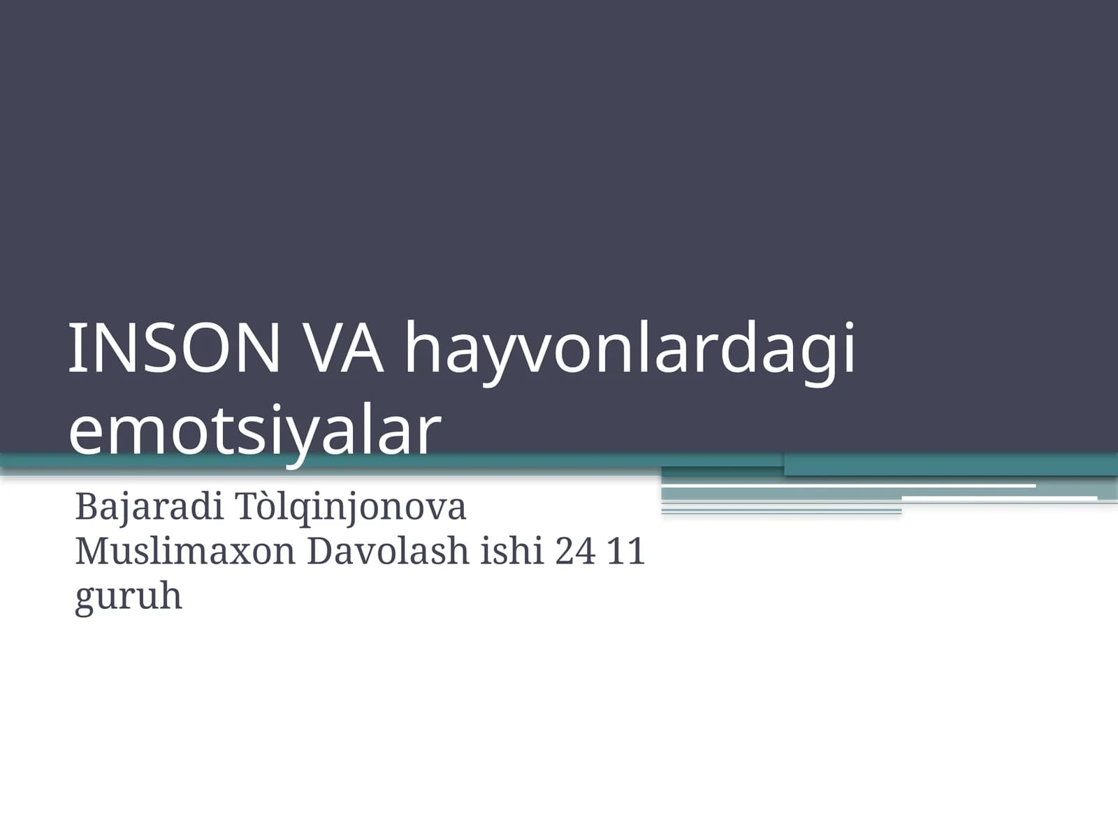 Inson va hayvonlardagi emotsiyalar