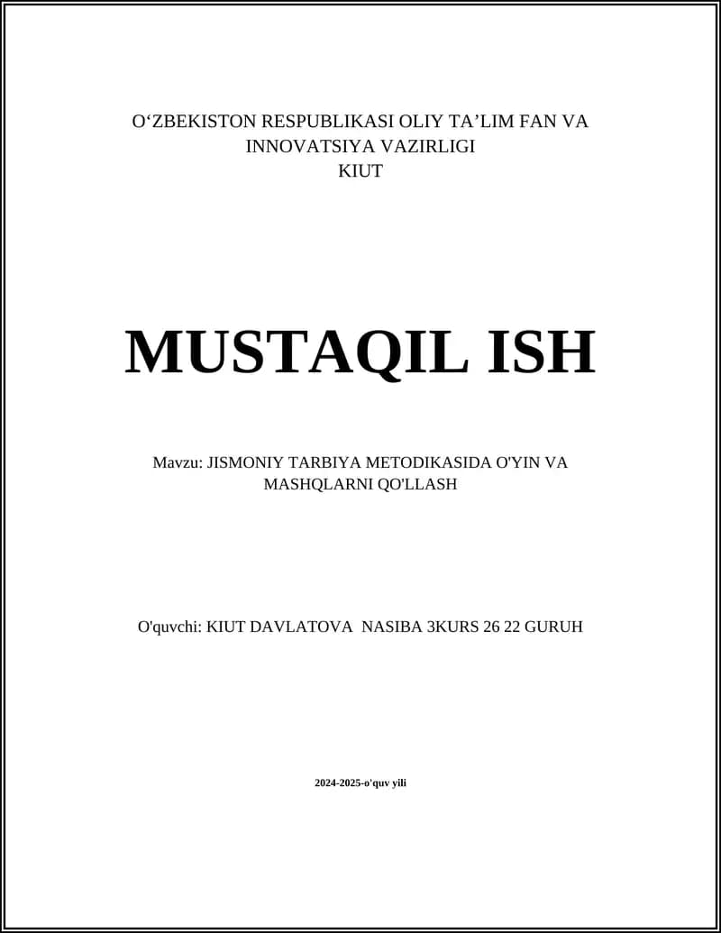 JISMONIY TARBIYA METODIKASIDA O'YIN VA MASHQLARNI QO'LLASH