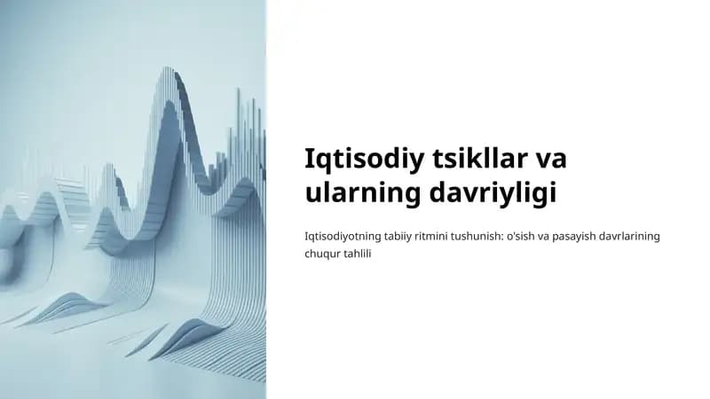 Iqtisodiy tsikllar va ularning davriyligi