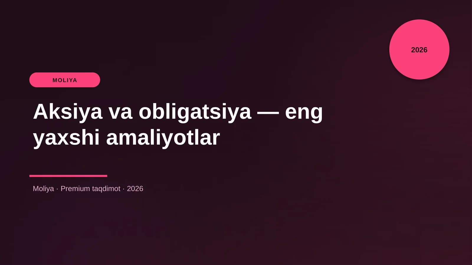 Aksiya va obligatsiya — eng yaxshi amaliyotlar