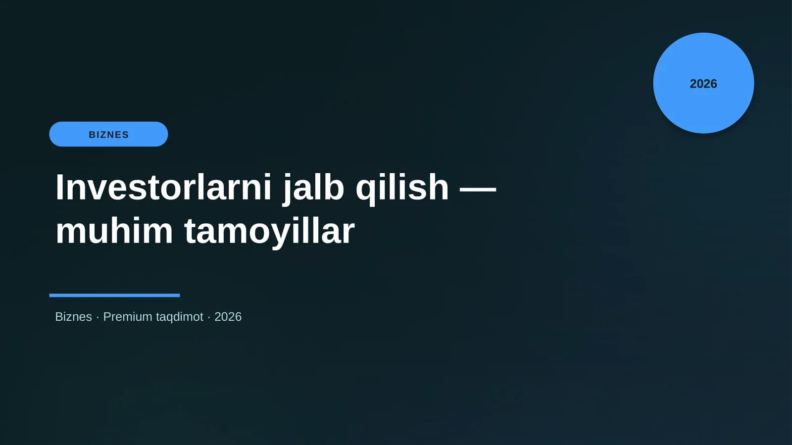 Investorlarni jalb qilish — muhim tamoyillar