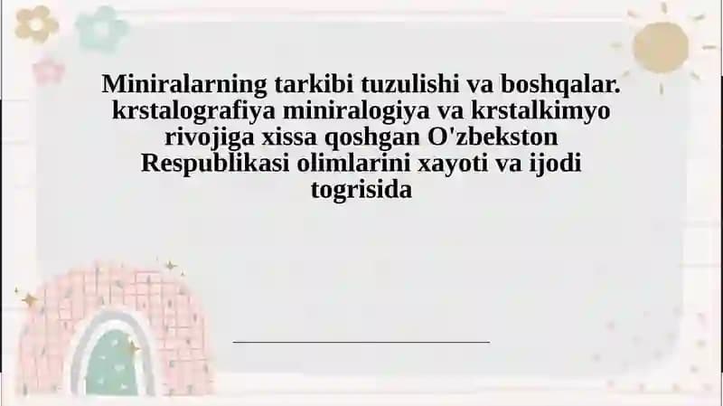 Kristal kimyo va jax xissak O'zbekistonda
