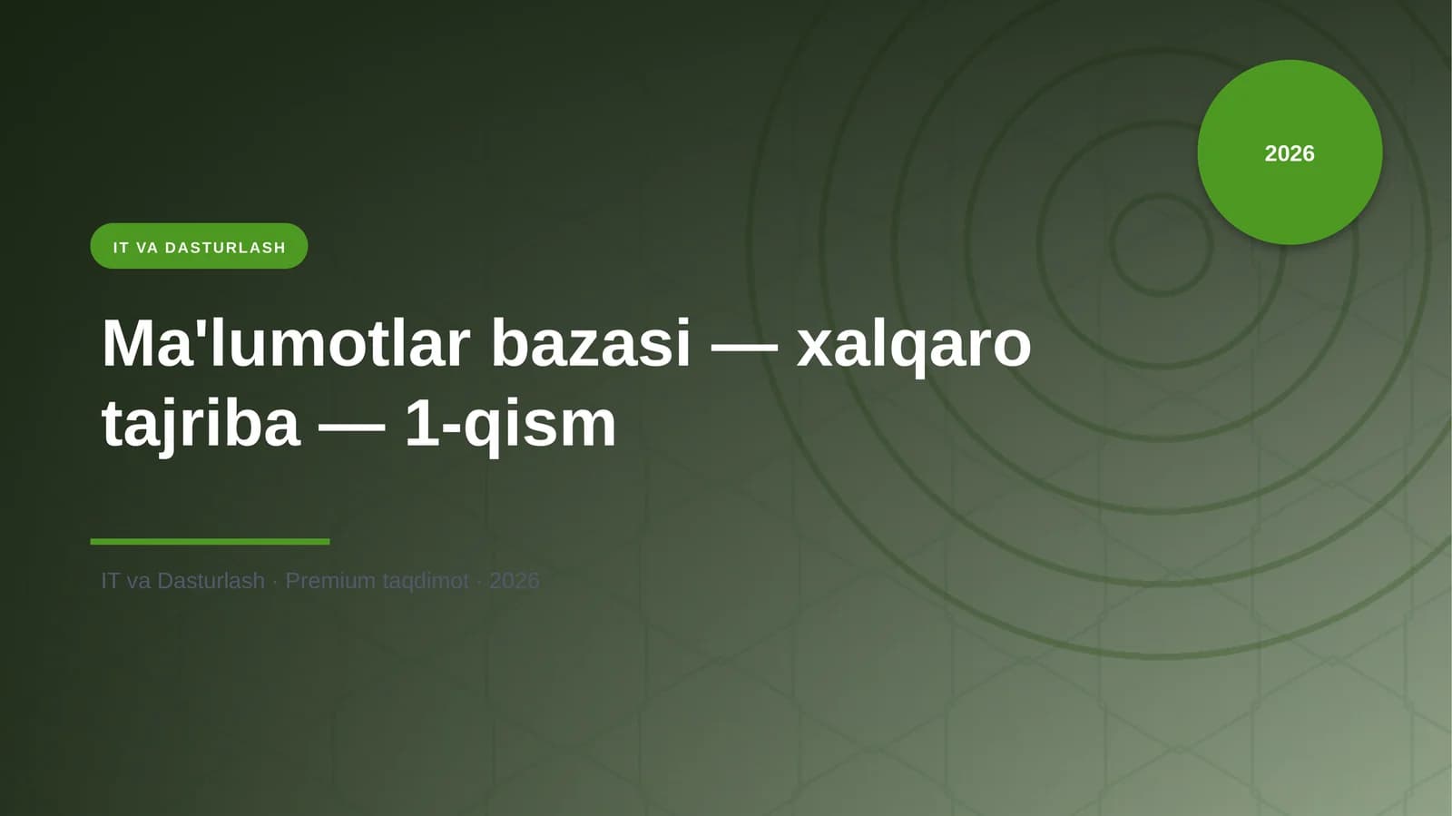Ma'lumotlar bazasi — xalqaro tajriba — 1-qism