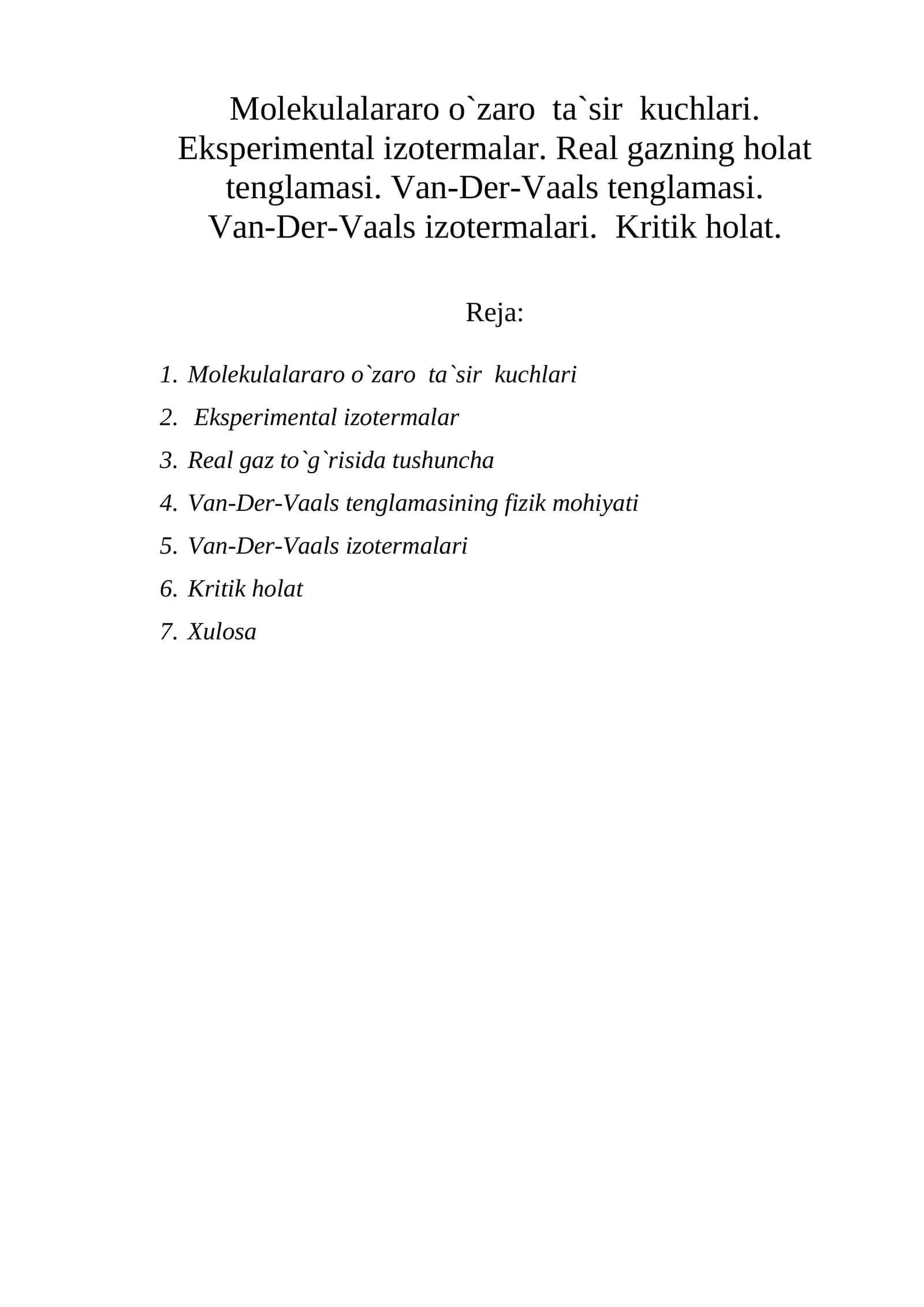 Molekulalararo o`zaro ta`sir kuchlari