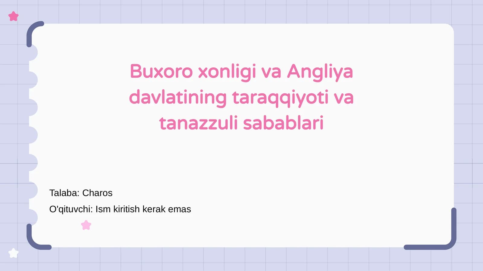 Buxoro xonligi va Angliya davlatining taraqqiyoti va tanazzuli sabablari
