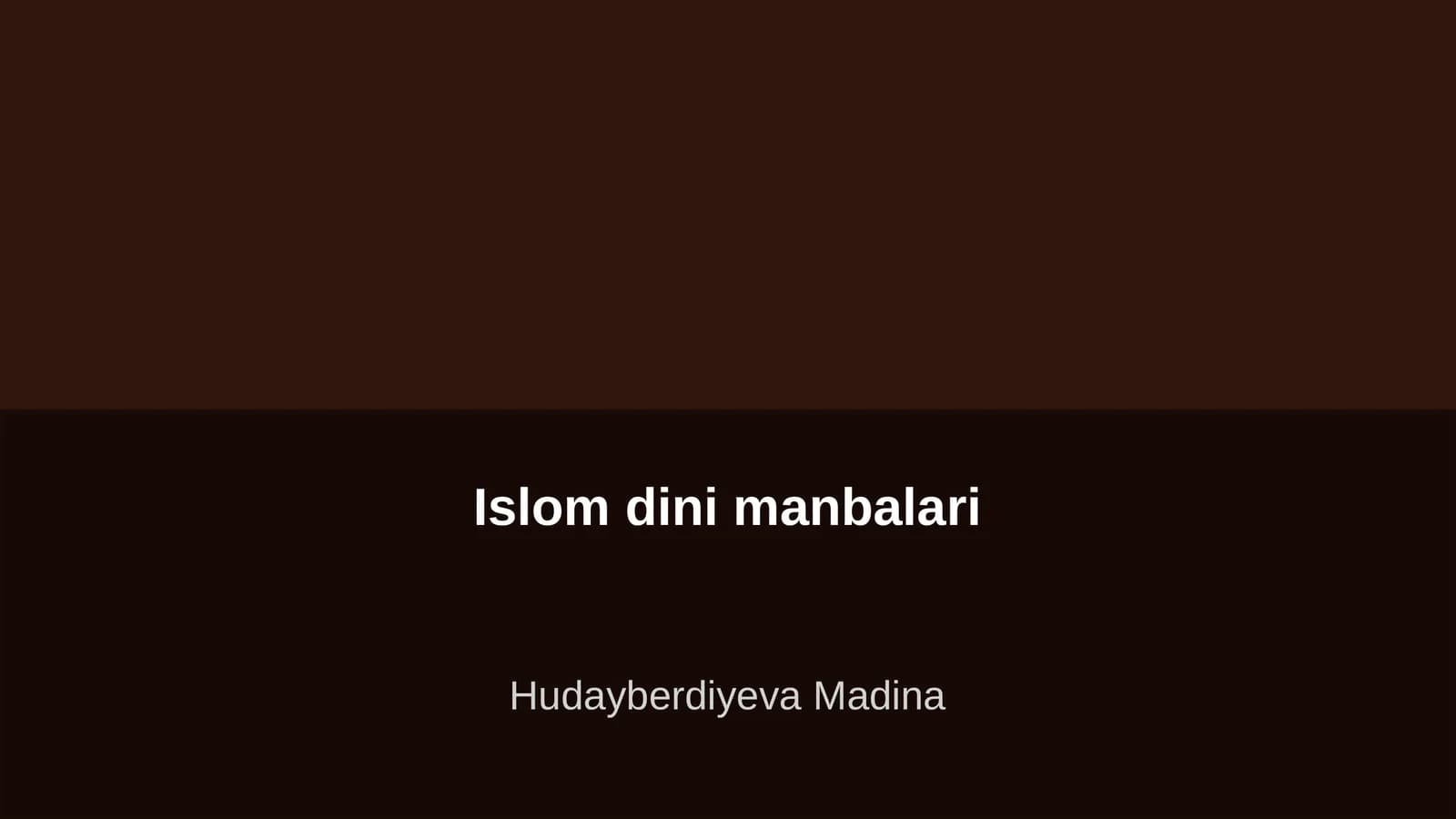 Islom dini manbalari