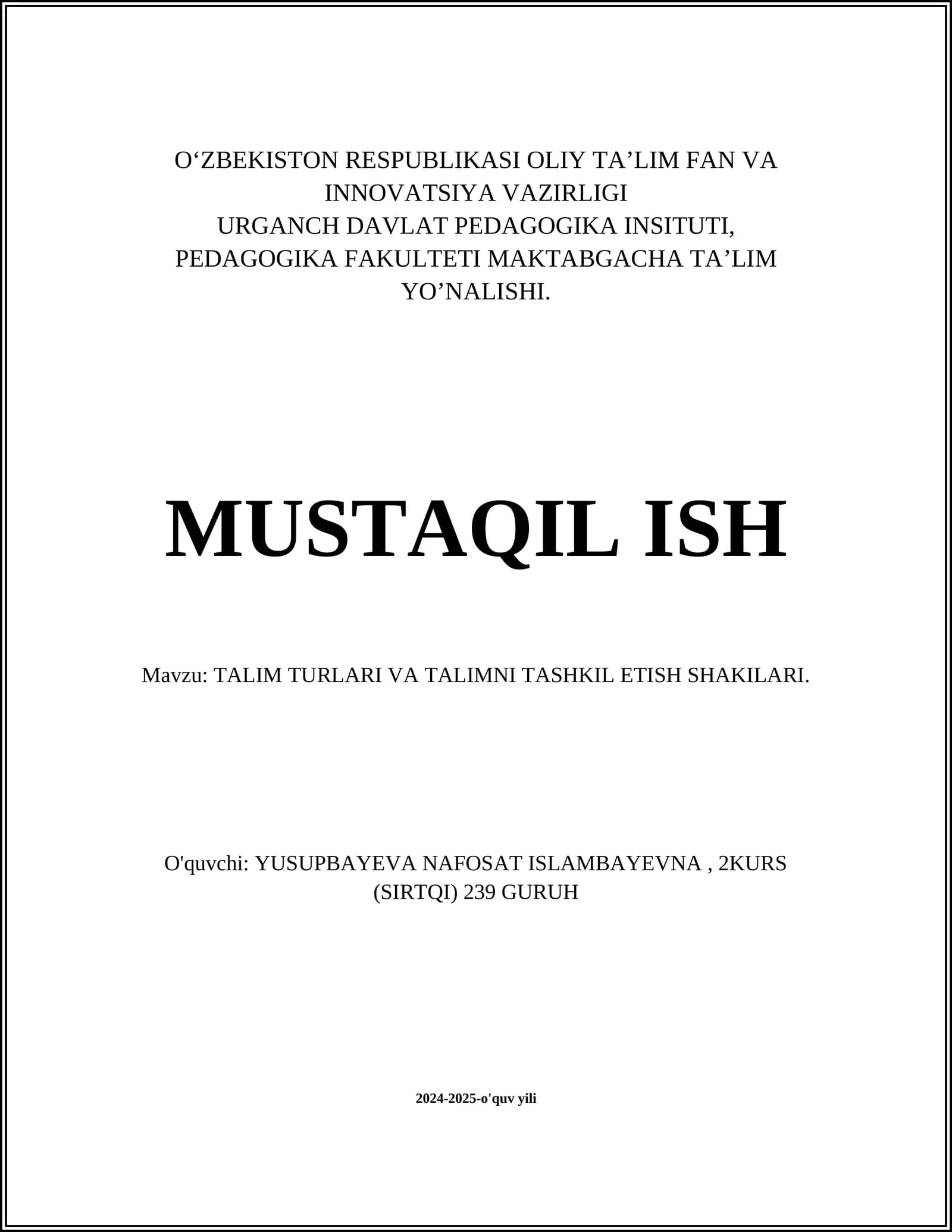 TALIM TURLARI VA TALIMNI TASHKIL ETISH SHAKILARI
