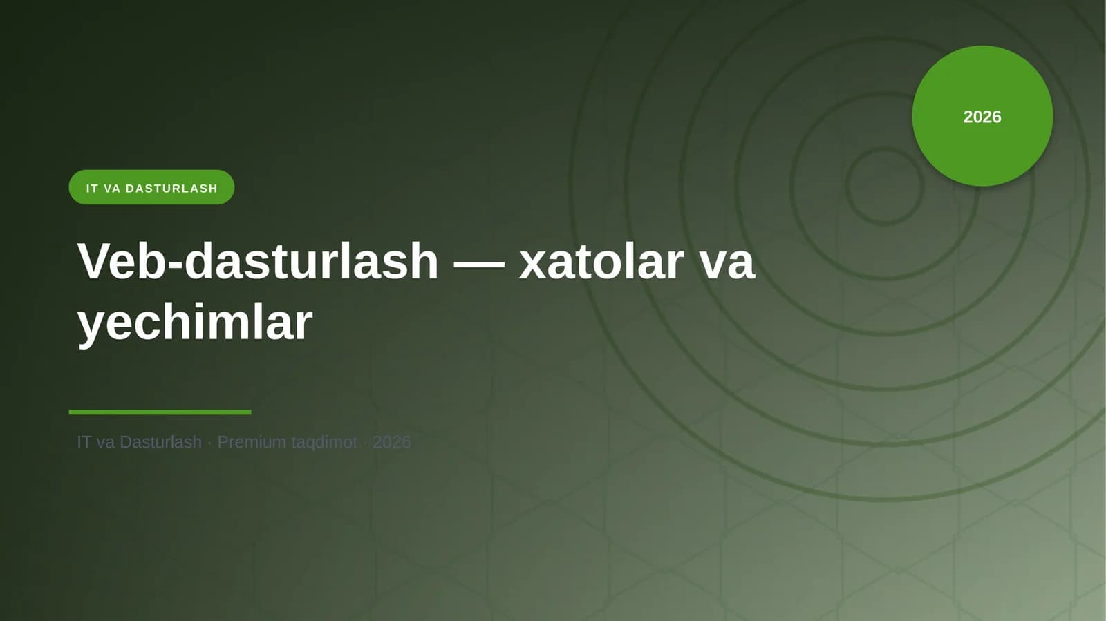 Veb-dasturlash — xatolar va yechimlar