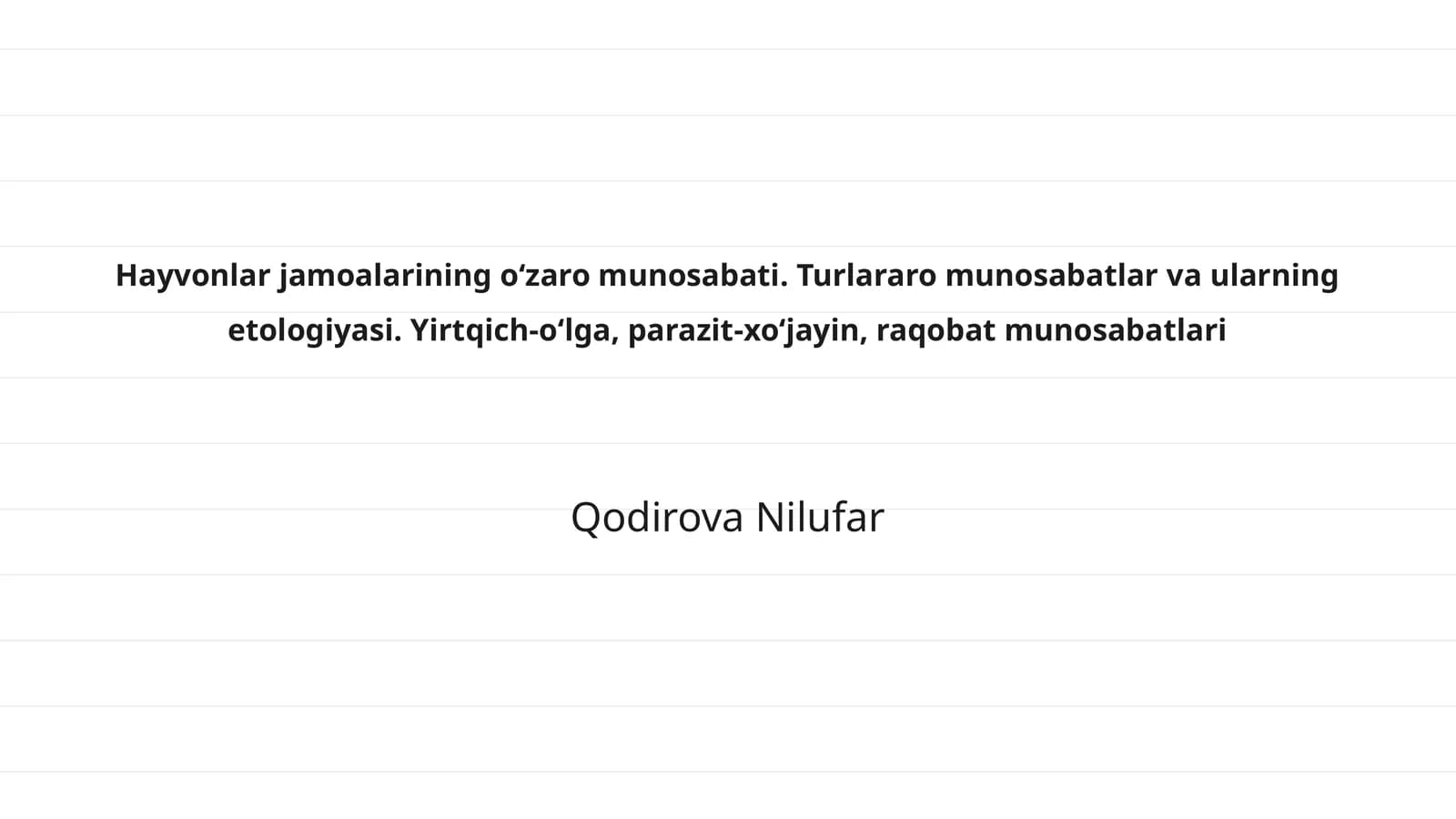 Hayvonlar jamoalarining oʻzaro munosabati. Turlararo munosabatlar va ularning etologiyasi