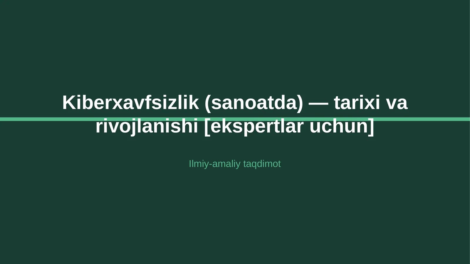 Kiberxavfsizlik (sanoatda) — tarixi va rivojlanishi [ekspertlar uchun]