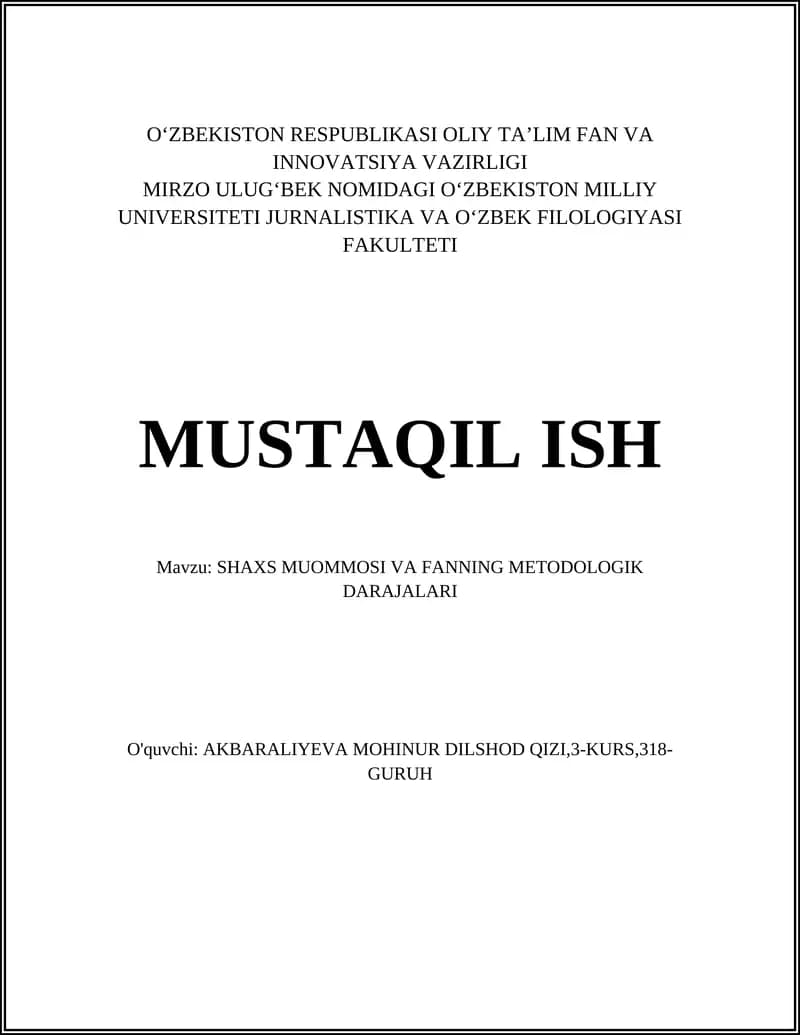 SHAXS MUOMMOSI VA FANNING METODOLOGIK DARAJALARI