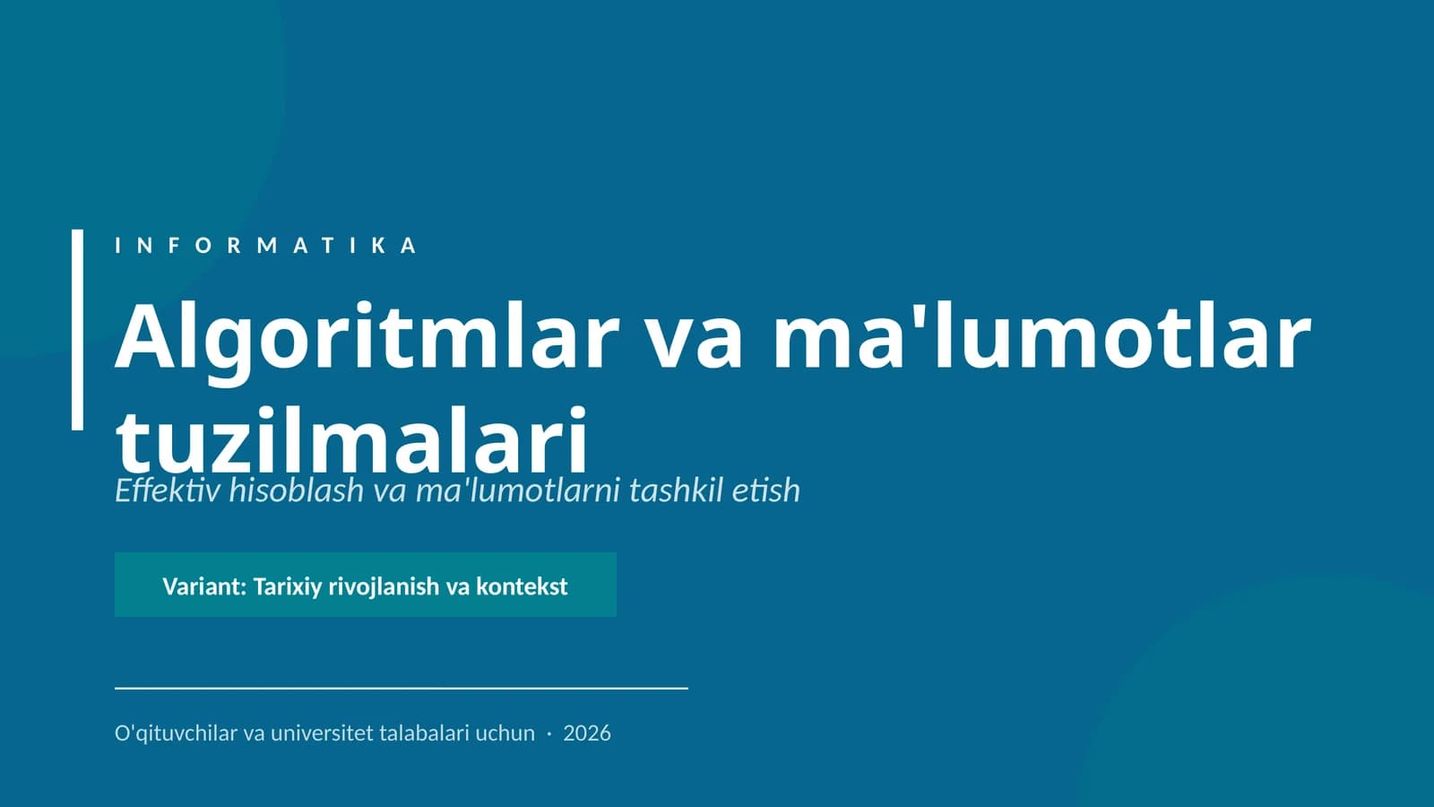 Algoritmlar va ma'lumotlar tuzilmalari