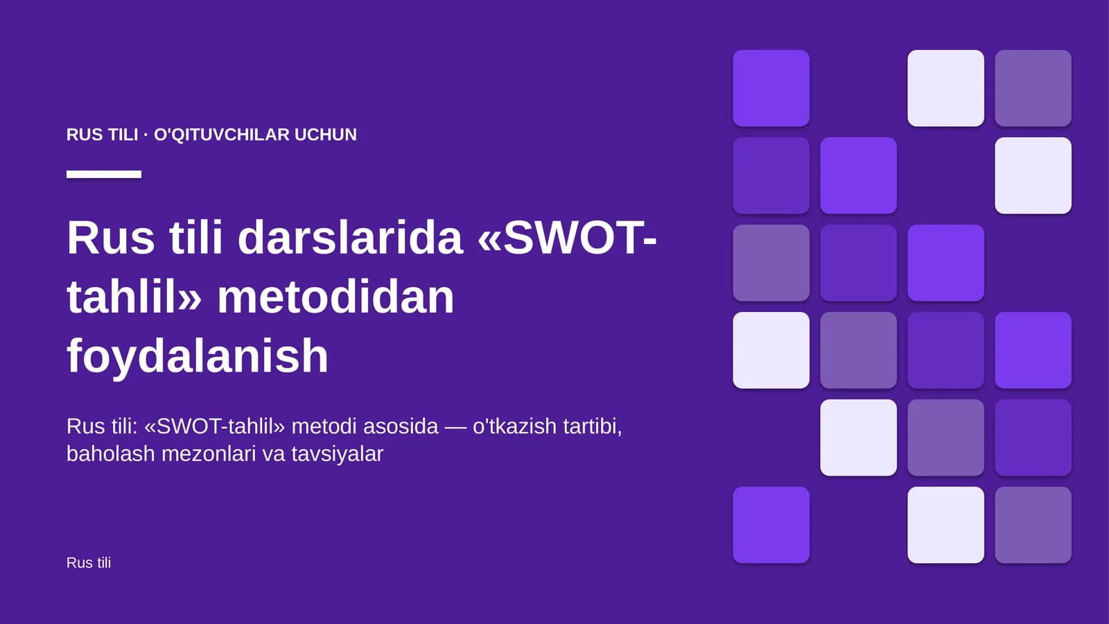 rus tili darslarida swot tahlil metodidan foydalanish 6230
