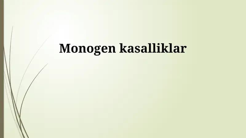 Monogen kasalliklar