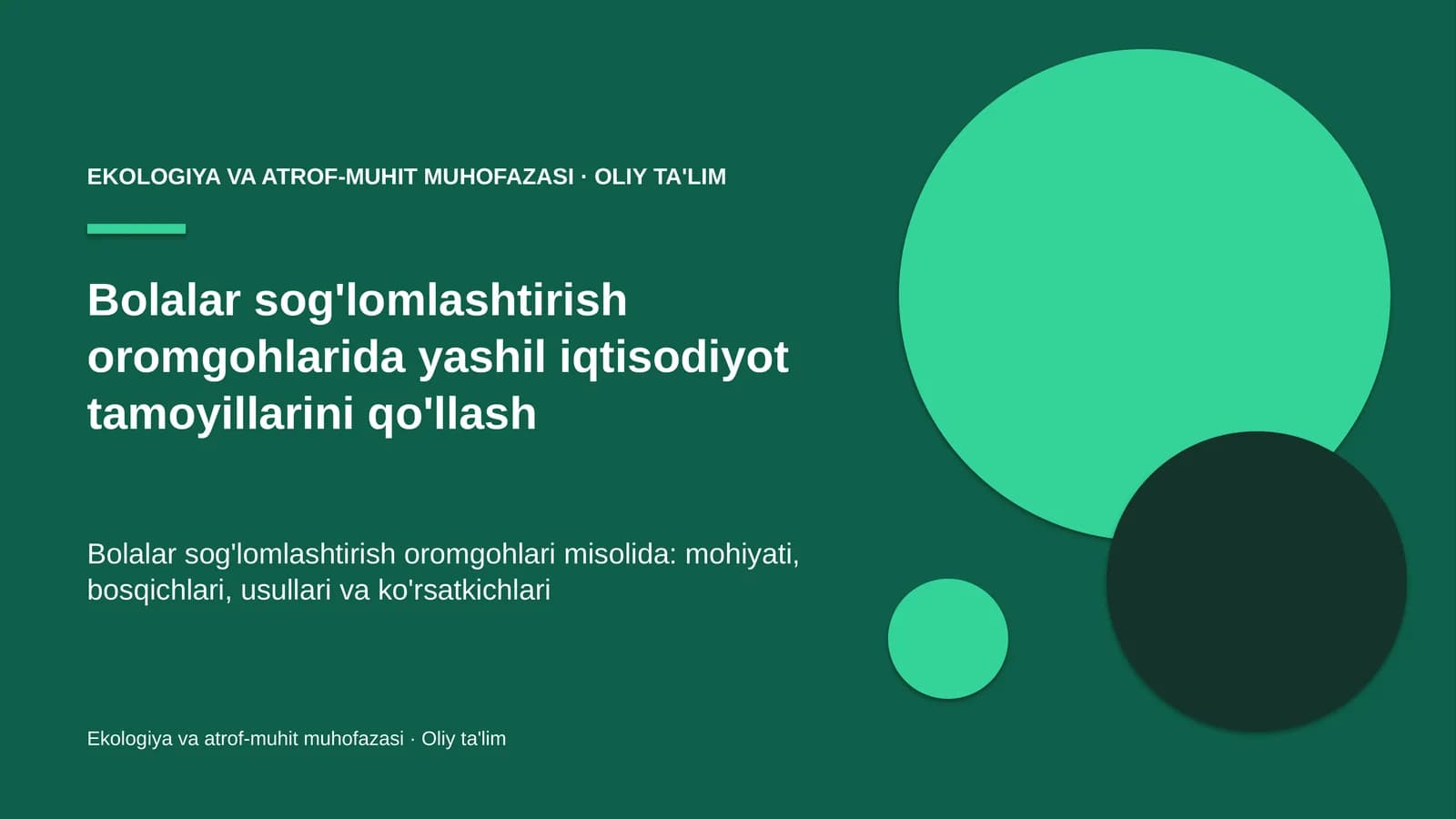 bolalar sog'lomlashtirish oromgohlarida yashil iqtisodiyot tamoyillarini qo'llash 3733