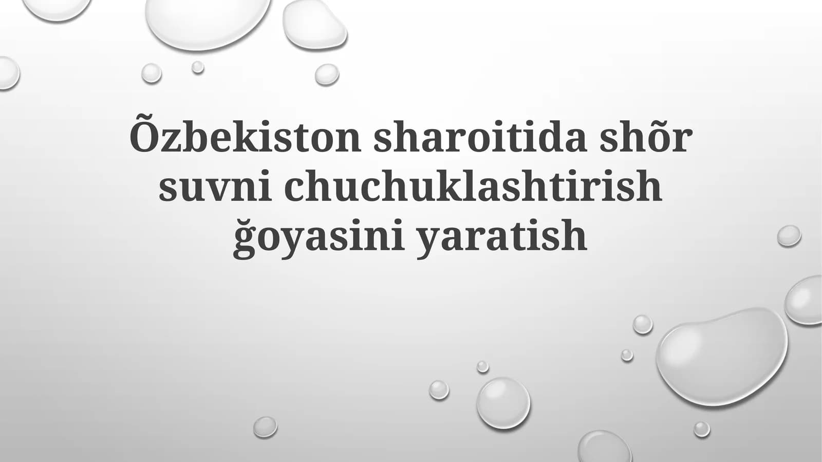 Õzbekiston sharoitidashõrsuvnichuchuklashtirishğoyasi