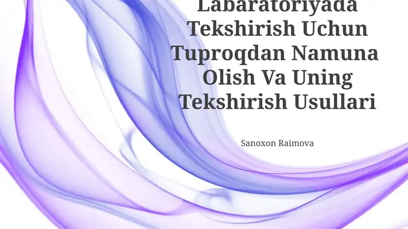 Labaratoriyada Tekshirish Uchun Tuproqdan Namuna Olish Va Uning Tekshirish Usullari