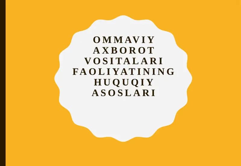 Ommaviy axborot vositalari faoliyatining huquqiy asoslari