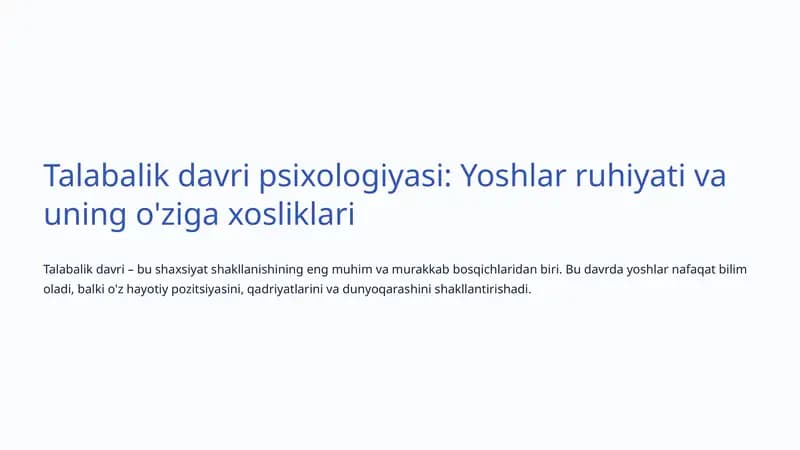 Talabalik davri psixologiyasi: Yoshlar ruhiyati va uning o'ziga xosliklari