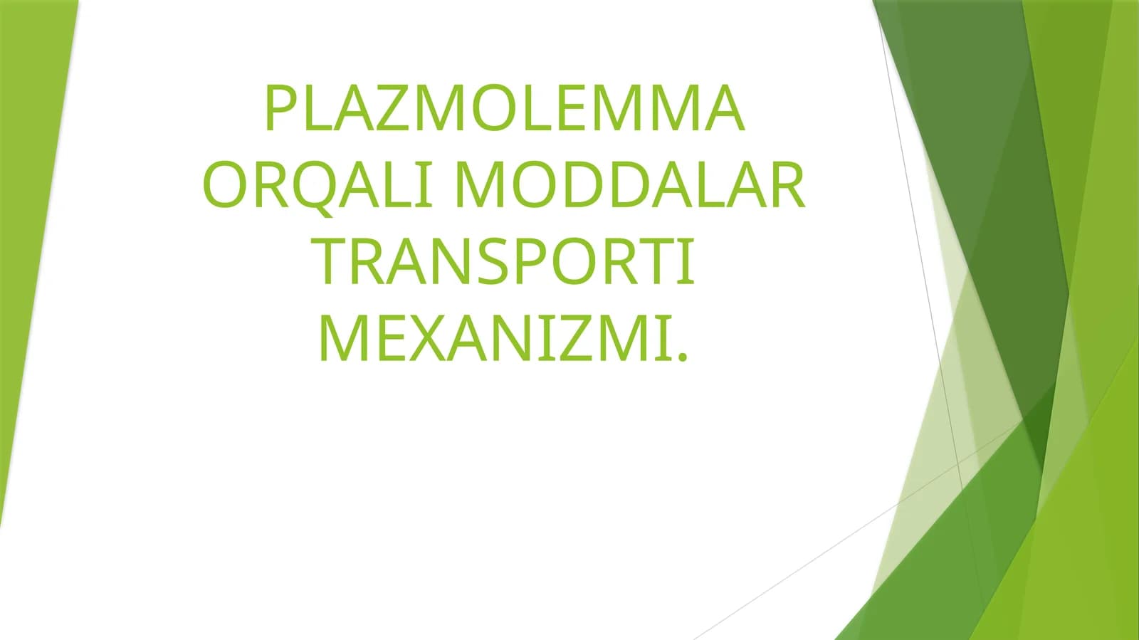 Plazmomembrana transport mekhanizmi