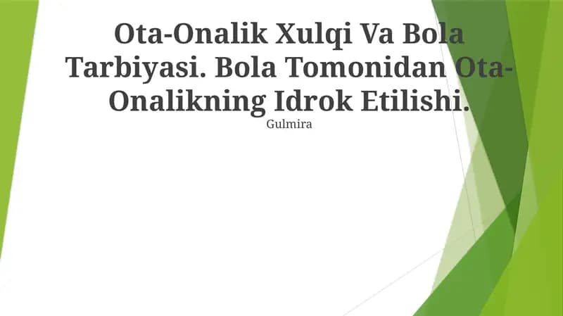 Ota-Onalik Xulqi Va Bola Tarbiyasi