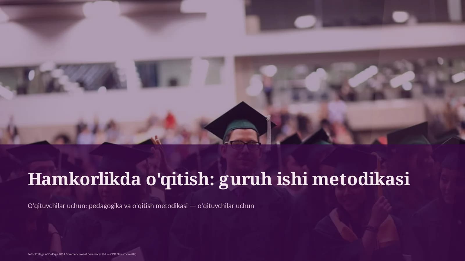 Hamkorlikda o'qitish: guruh ishi metodikasi