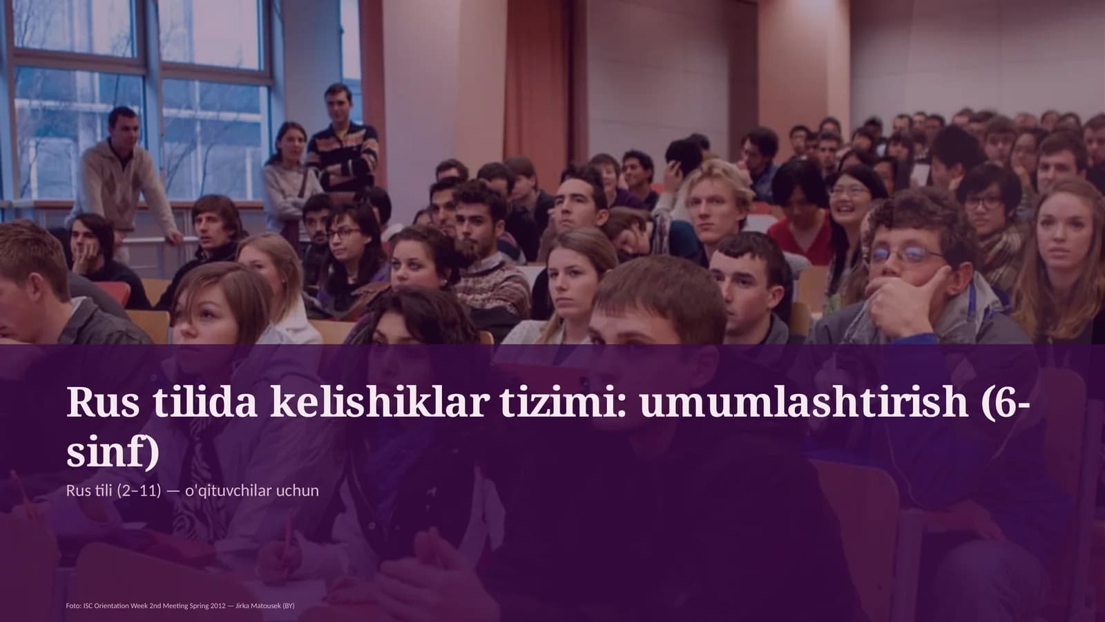 Rus tilida kelishiklar tizimi: umumlashtirish (6-sinf)