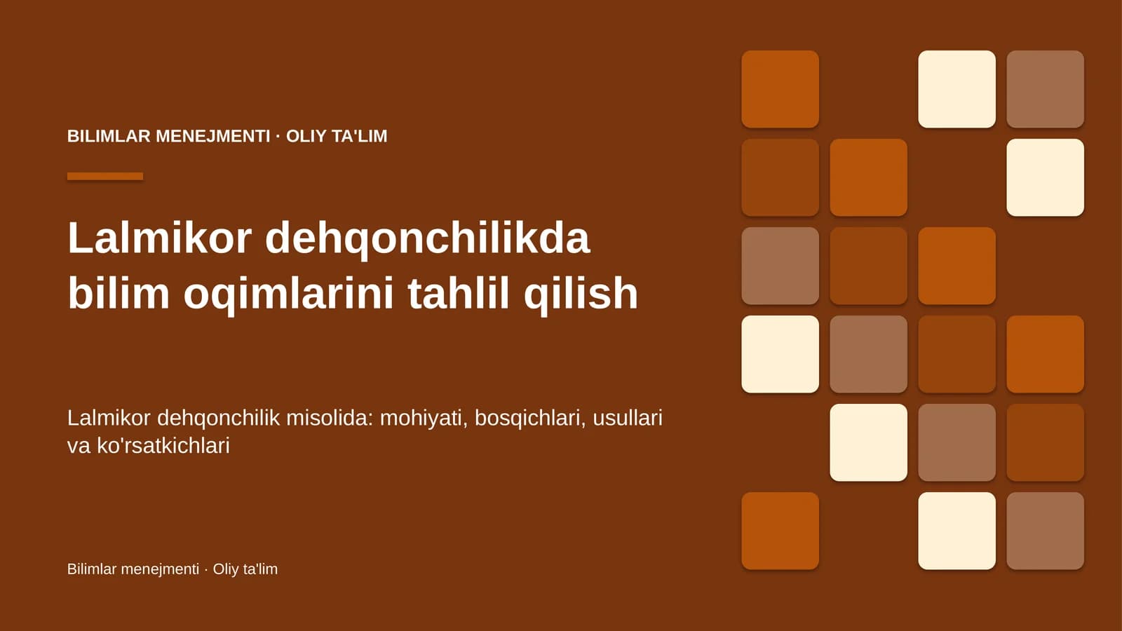 Lalmikor dehqonchilikda bilim oqimlarini tahlil qilish