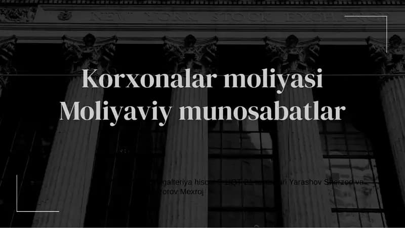 Korxonalar moliyasi Moliyaviy munosabatlar