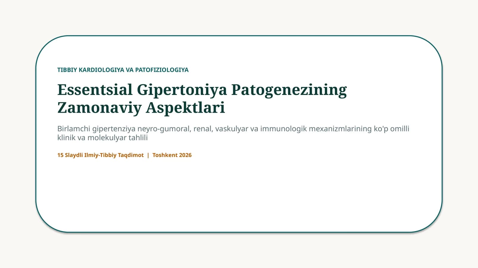 Essensial gipertoniya patogenezi: zamonaviy aspektlar — 15 slayd