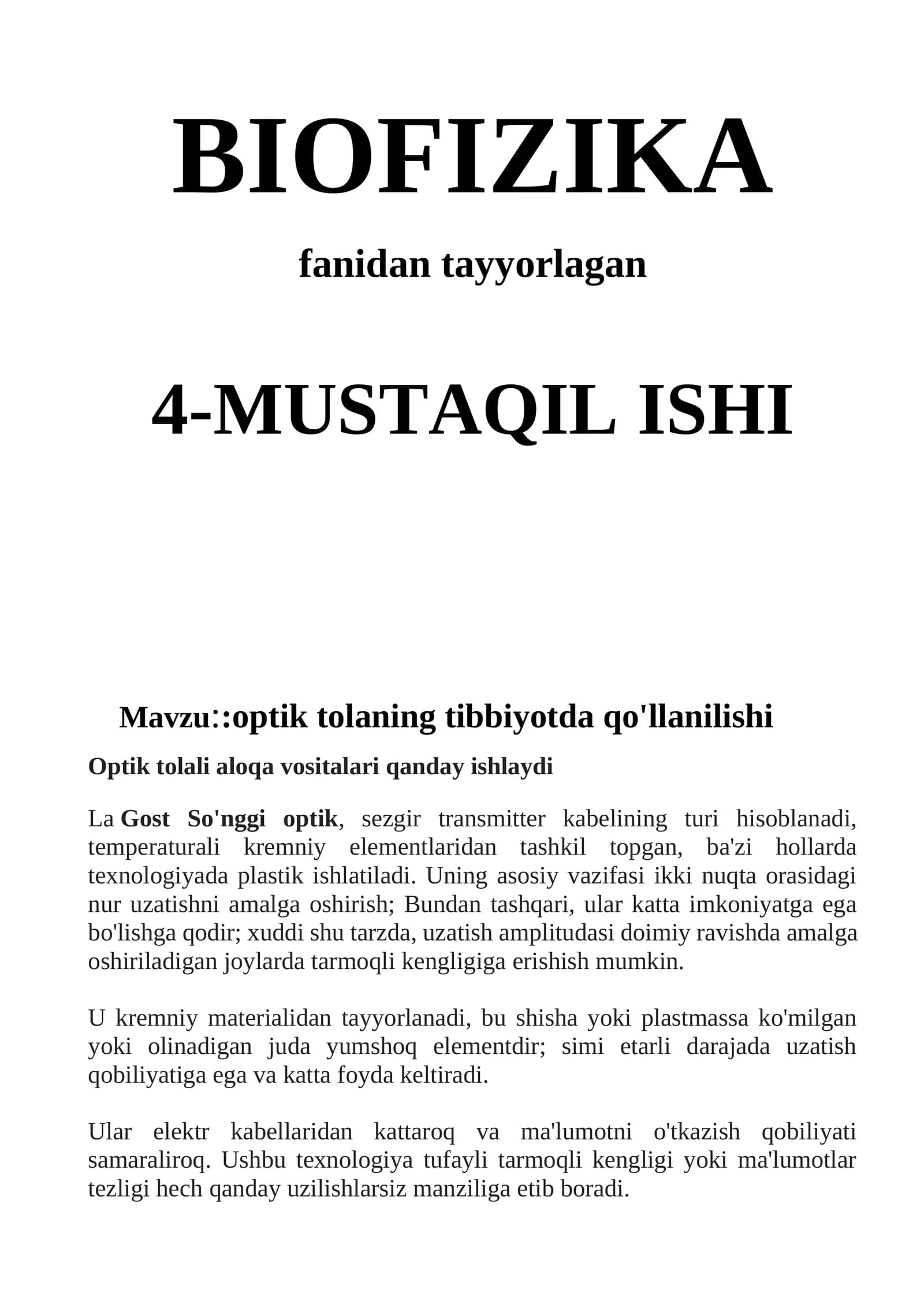 optik tolaning tibbiyotda qo'llanilishi