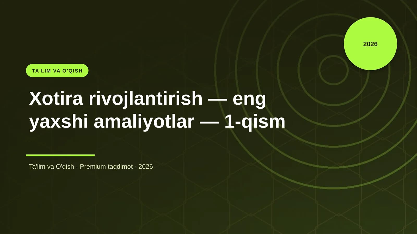 Xotira rivojlantirish — eng yaxshi amaliyotlar — 1-qism
