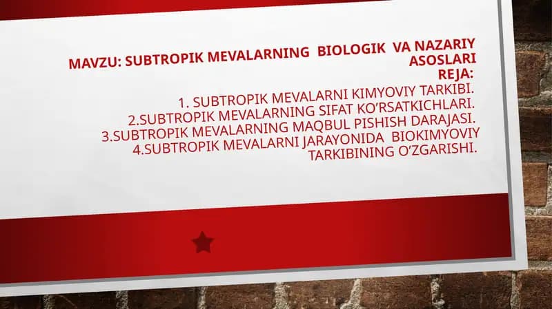 Subtropik mevalarning biologik va nazariy asoslari