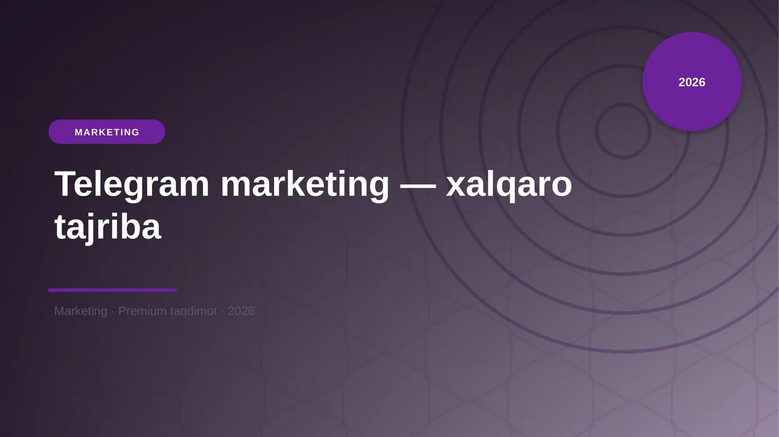 Telegram marketing — xalqaro tajriba