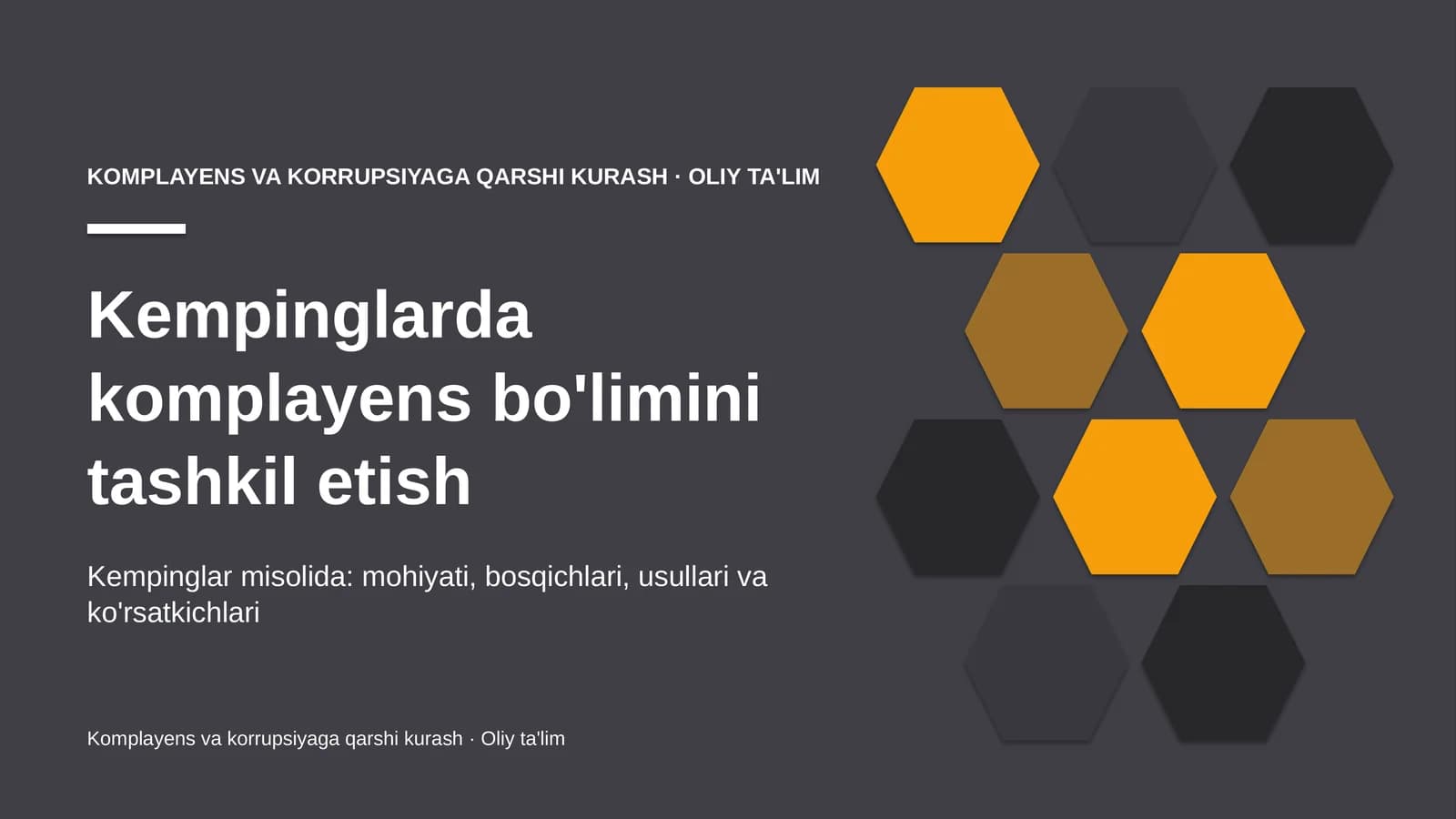 Kempinglarda komplayens bo'limini tashkil etish