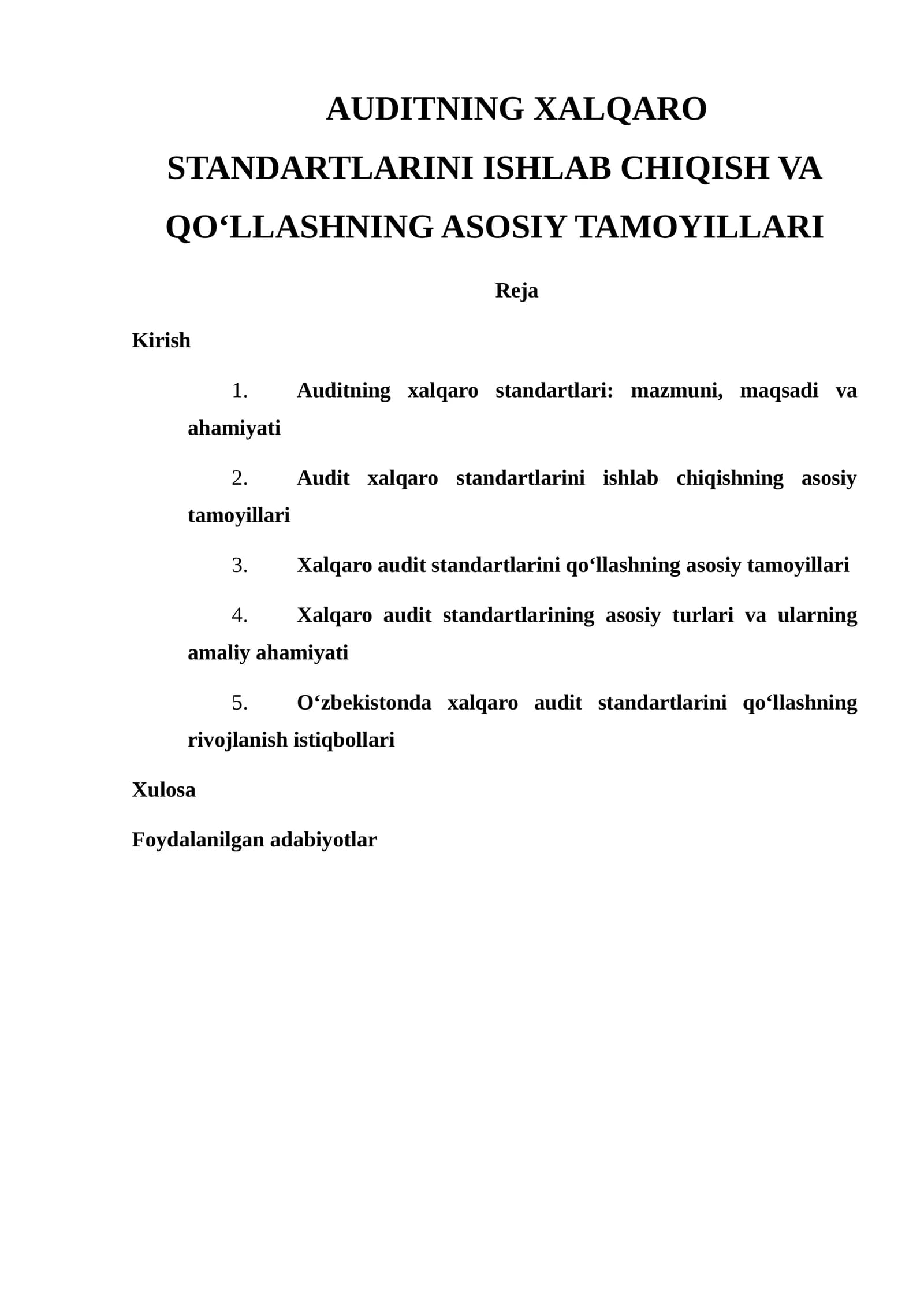 AUDITNING XALQARO STANDARTLARINI ISHLAB CHIQISH VA QO‘LLASHNING ASOSIY TAMOYILLARI