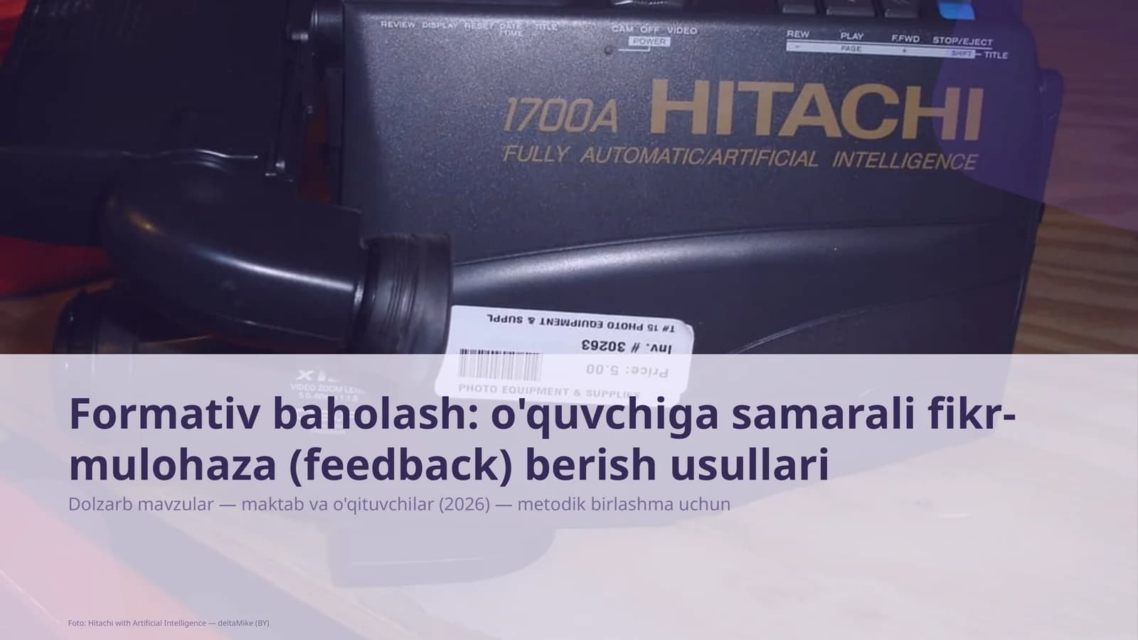 Formativ baholash: o'quvchiga samarali fikr-mulohaza (feedback) berish usullari
