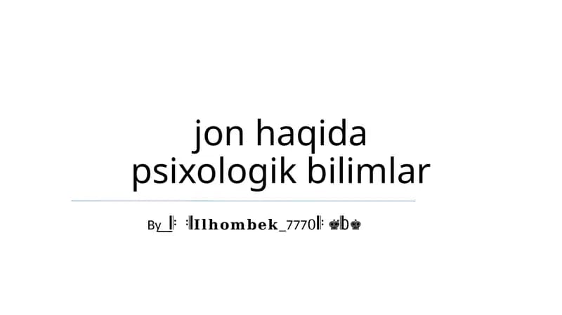 Jon haqida psixologik bilimlar