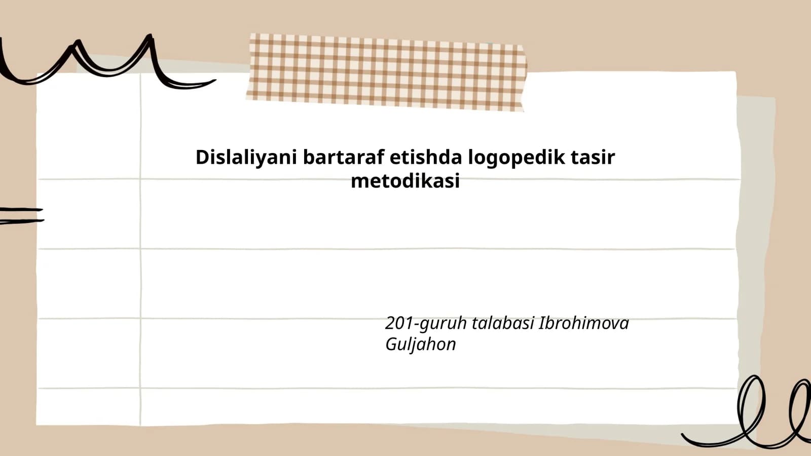 Dislaliyani bartaraf etishda logopedik tasir metodikasi
