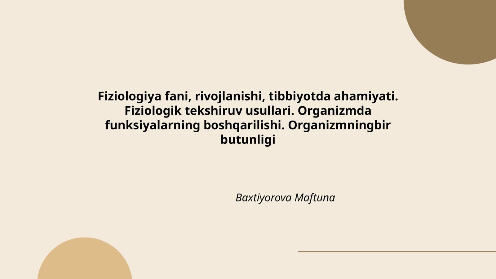 Fiziologiya fanining rivojlanishi va tibbiyotdagi ahamiyati