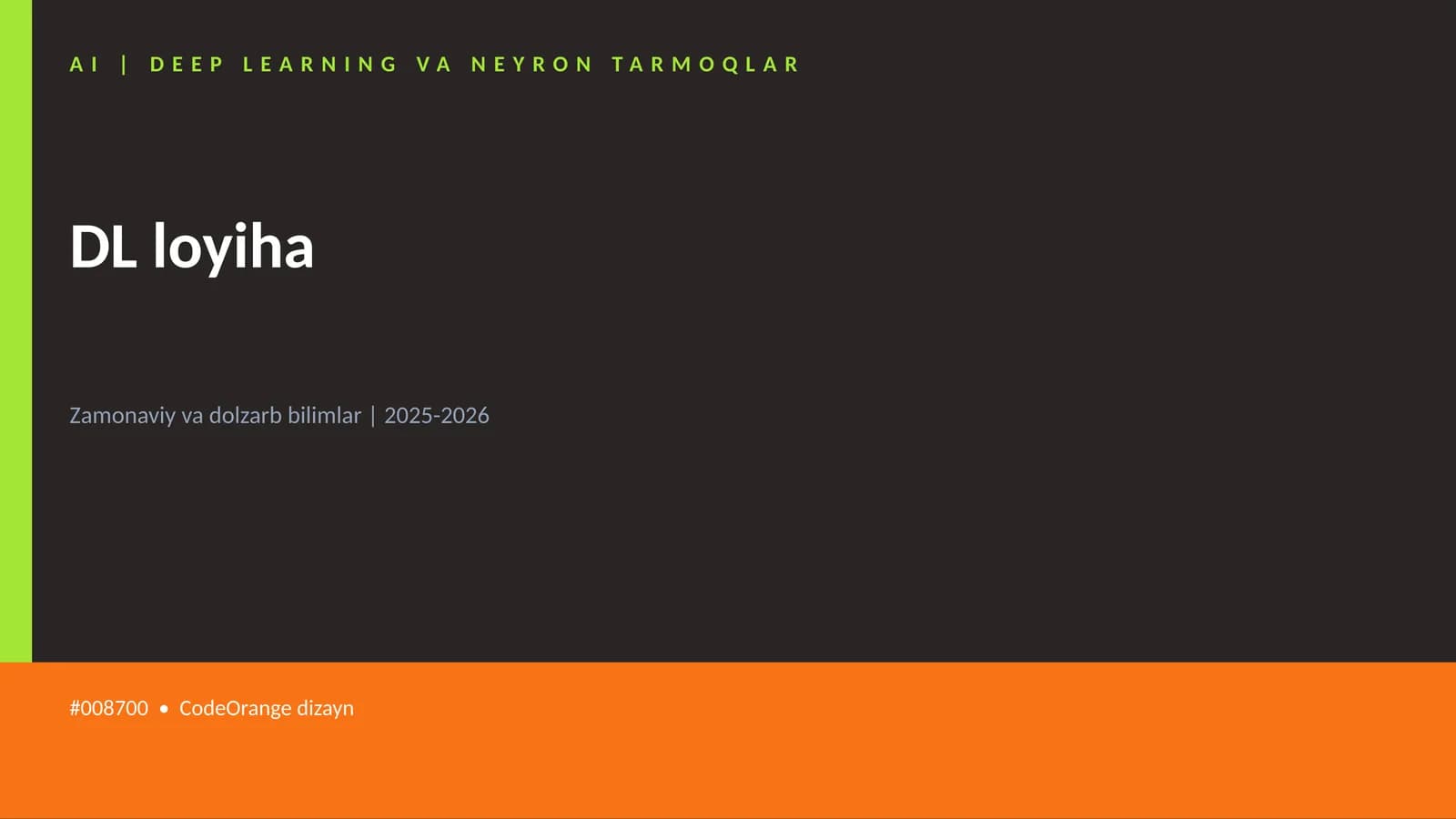 AI | DEEP LEARNING VA NEYRON TARMOQLAR