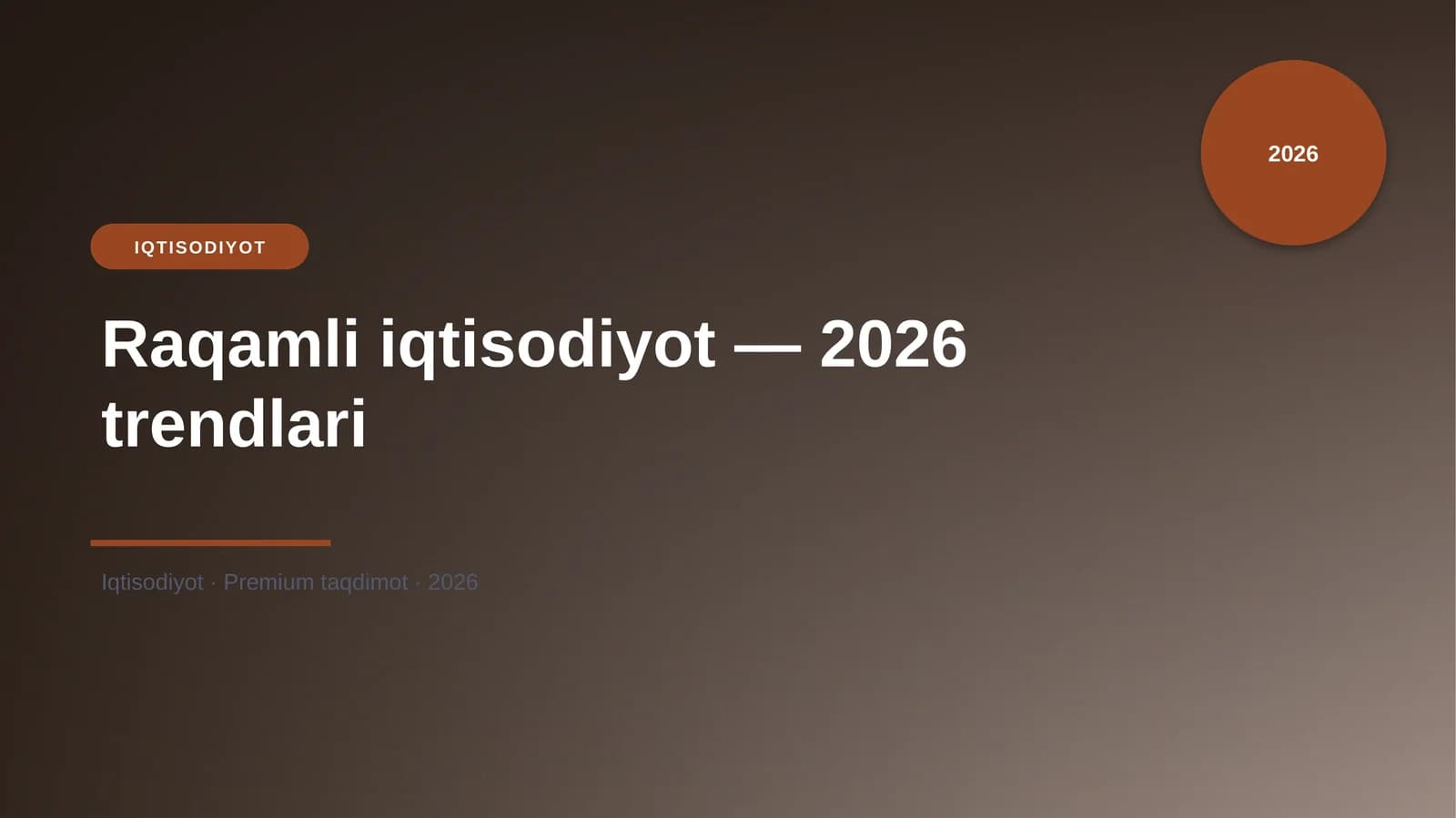 Raqamli iqtisodiyot — 2026 trendlari