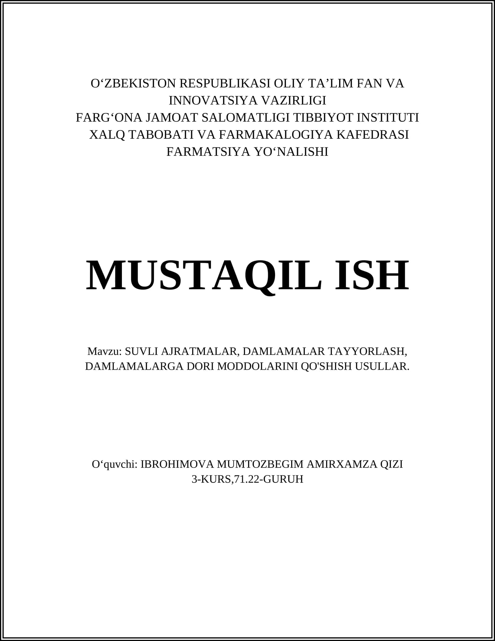 SUVLI AJRATMALAR, DAMLAMALAR TAYYORLASH, DAMLAMALARGA DORI MODDOLARINI QO'SHISH USULLAR