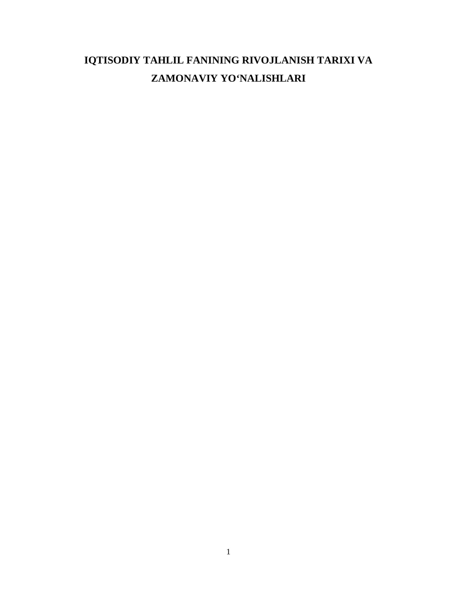 IQTISODIY TAHLIL FANINING RIVOJLANISH TARIXI VA ZAMONAVIY YO‘NALISHLARI