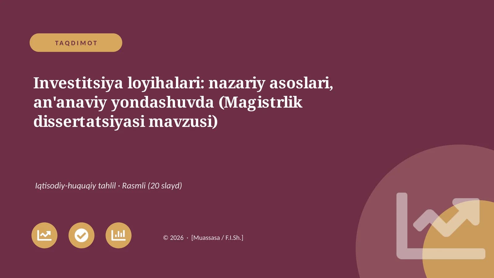 Investitsiya loyihalari: nazariy asoslari, an'anaviy yondashuvda (Magistrlik dissertatsiyasi mavzusi)