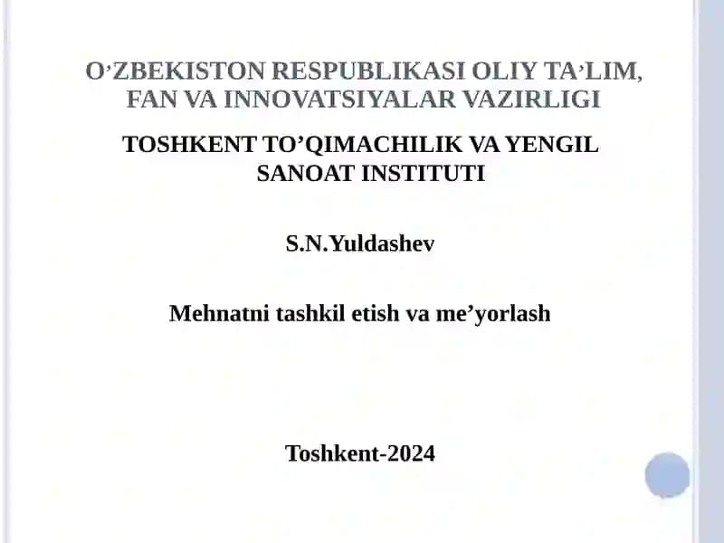 Mehnatni ilmiy tashkil etish va unumdorligi
