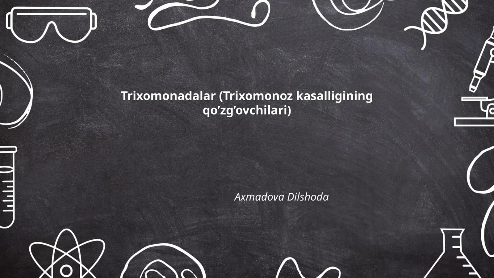Trixomonadalar (Trixomonoz kasalligining qo’zg’ovchilari)