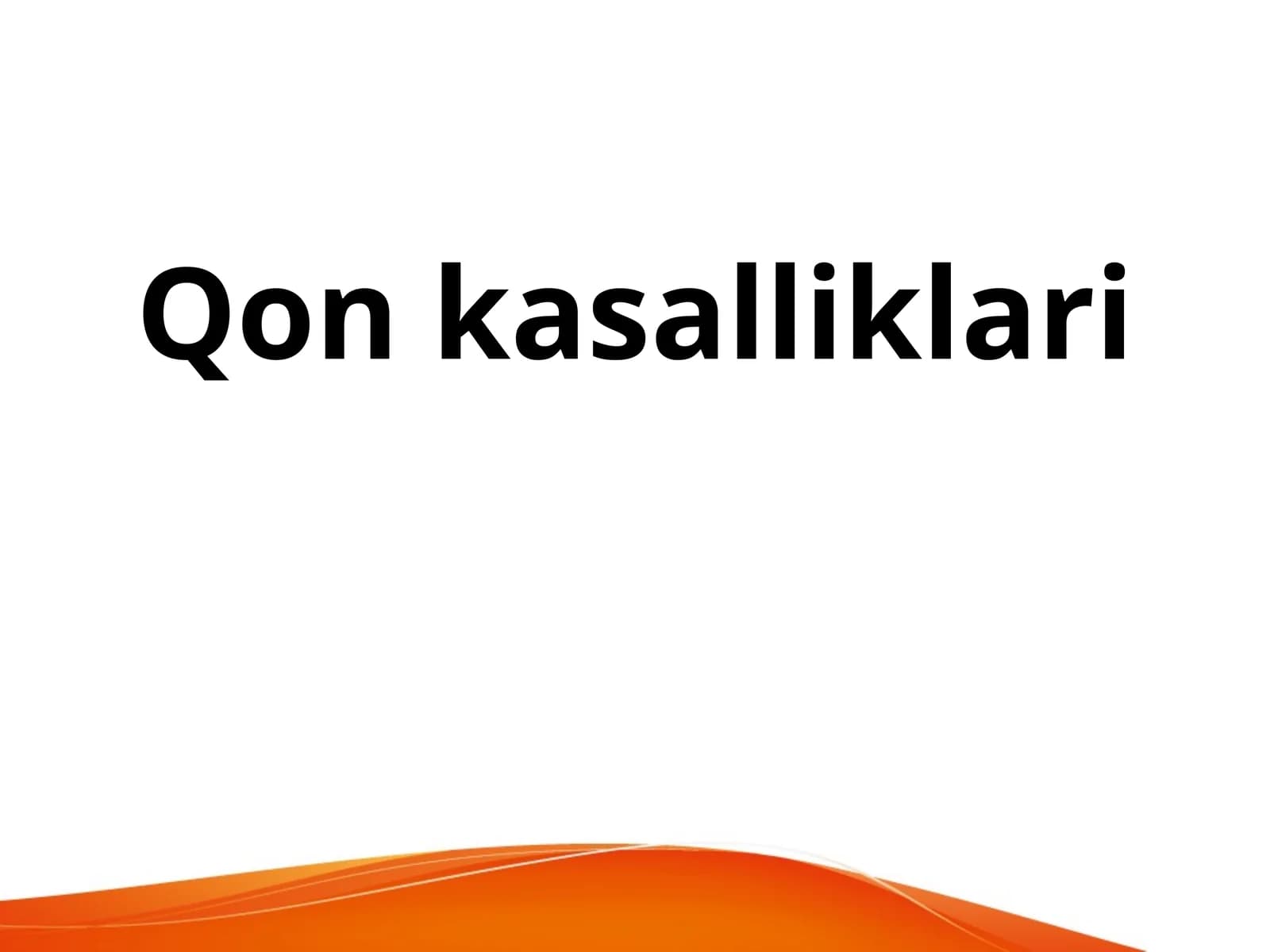 Qon kasalliklari  Anemiya Gemorragik diatez  Gemorragik vaskulit